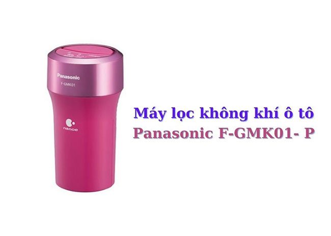 Máy lọc không khí ô tô Panasonic F-GMK01-P gam màu hồng nổi bật